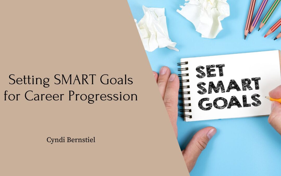 Setting SMART Goals for Career Progression